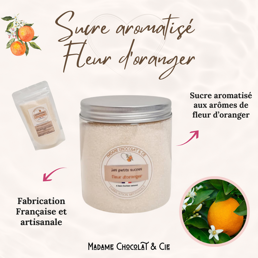 Sucre aromatisé – Fleur d’oranger –
